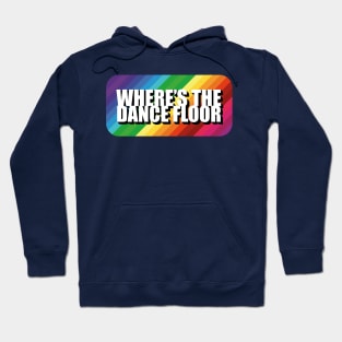 Where's the dance floor spectrum Hoodie